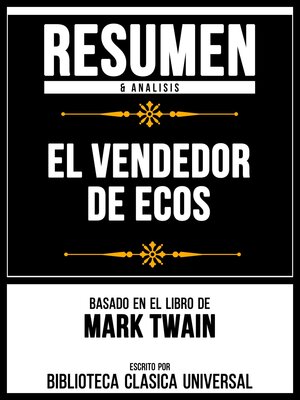 cover image of Resumen & Analisis--El Vendedor De Ecos--Basado En El Libro De Mark Twain